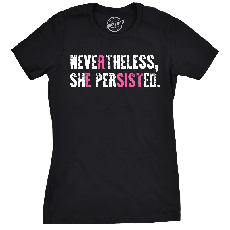 Organic Cotton Women T Shirt for Eco - Conscious WearersResist Nevertheless She Persisted (Multicolor) Women's T Shirt Organic Cotton Women T Shirt for Eco - Conscious WearersResist Nevertheless She Persisted (Multicolor) Women's T Shirt