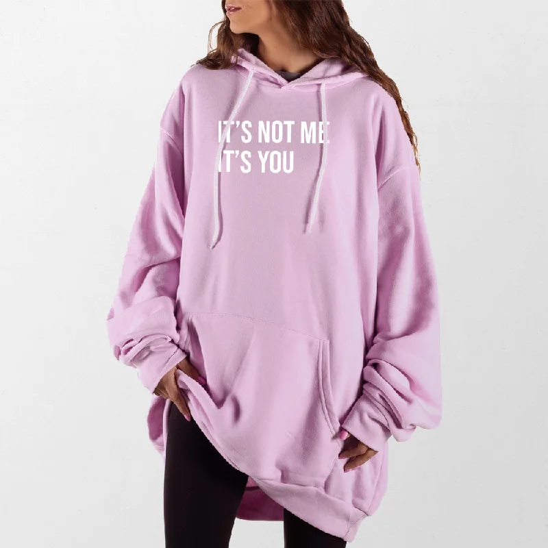 Women's tie - dye hoodie in bright colors for a retro and eye - catching styleIts Not Me Its You Giant Hoodie Women's tie - dye hoodie in bright colors for a retro and eye - catching styleIts Not Me Its You Giant Hoodie
